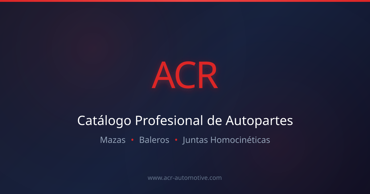 ACR Automotive | Catálogo Profesional de Autopartes